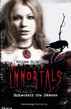 The Immortals (3) - Schwester des Dämons