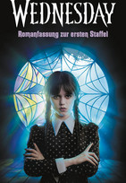 Wednesday - Romanfassung zur ersten Staffel