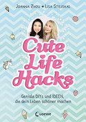Cute Life Hacks: Geniale DIYs und Idee, die dein Leben schöner machen