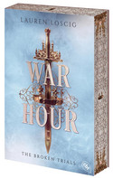 War Hour (Die The-Broken-Trials-Reihe 1)