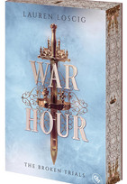 War Hour (Die The-Broken-Trials-Reihe 1)