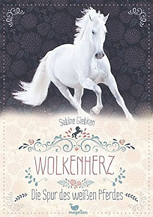 Wolkenherz - Bd. 1: Die Spur des weißen Pferdes
