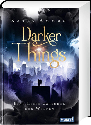 Darker Things: Eine Liebe zwischen den Welten