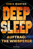 Deep Sleep - Auftrag: The Whisperer