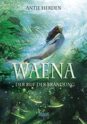 Waena - Der Ruf der Brandung