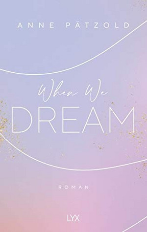 When We Dream