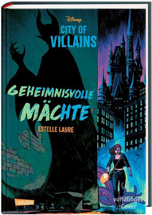 City of Villains: Geheimnisvolle Mächte