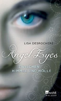 Angel Eyes - Zwischen Himmel und Hölle