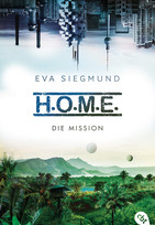 H.O.M.E. - Die Mission 