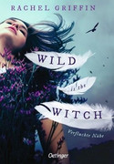 Wild Is the Witch
