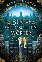Das Buch der gelöschten Wörter - Zwischen den Seiten