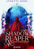 Shadow Reaper - 1. Die scharlachrote Jägerin