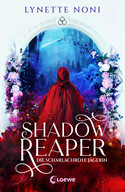Shadow Reaper - 1. Die scharlachrote Jägerin