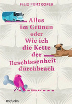 Alles im Grünen oder Wie ich die Kette der Beschissenheit durchbrach