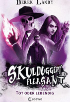 Skulduggery Pleasant - Tot oder lebendig