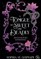 A Tongue so Sweet and Deadly - Der Schwur des Elfenkönigs (Compelling Fates 1)