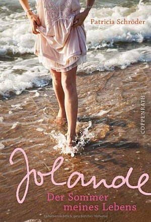 Patricia Schröder: Jolande - Der Sommer meines Lebens - Jugendbuch-Couch.de