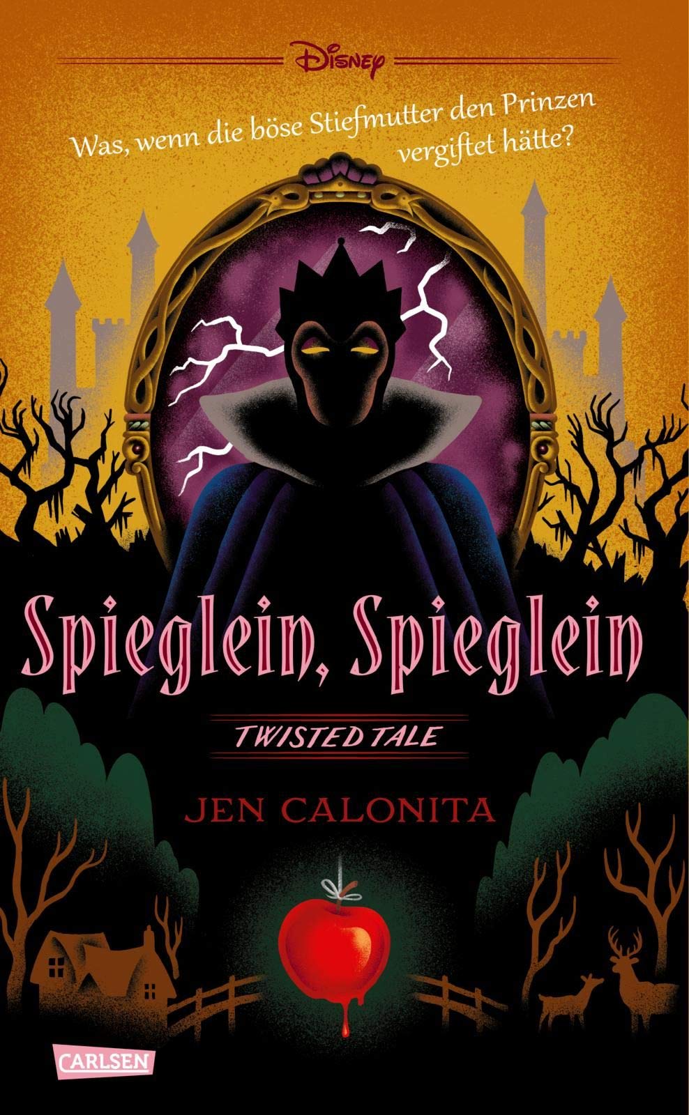Jen Calonita: Twisted Tales: Spieglein, Spieglein 