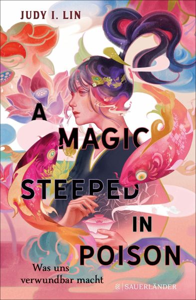 A Magic Steeped in Poison by Judy I. Lin A Magic Steeped in Poison by Judy I. Lin